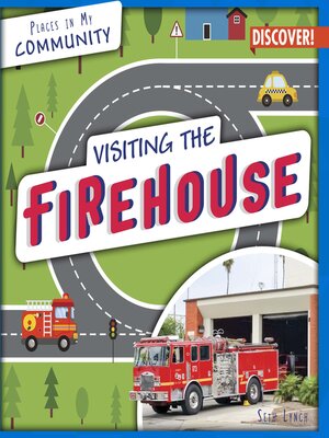 cover image of Visiting the Firehouse